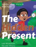 Cover: The Hidden Present - Gripper Products