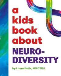 Abbildung von: A Kids Book About Neurodiversity - Kids Book About, Inc