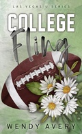 Cover: College Fling (Las Vegas U) - Wendy Avery