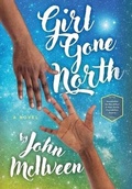 Cover: Girl Gone North - Haverhill House Publishing