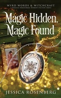 Cover: Magic Hidden, Magic Found - Blue Octopus Press