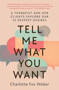 Enlarge image Cover: Tell Me What You Want - Simon & Schuster