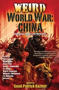 Cover: Weird World War: China: Volume 3 - Baen Books