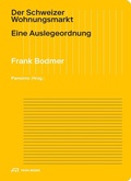 Cover: Der Schweizer Wohnungsmarkt - Park Books