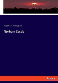 Enlarge image Cover: Norham Castle - Hansebooks