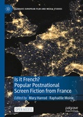 Cover: Is it French? Popular Postnational Screen Fiction from France - Palgrave Macmillan