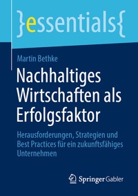 Abbildung von: Nachhaltiges Wirtschaften als Erfolgsfaktor - Springer Gabler