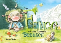 Abbildung von: Der Fengg und seine Schnecke Bebusch - Books on Demand
