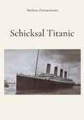 Cover: Schicksal Titanic - Books on Demand