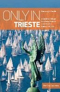 Cover: Only in Trieste - Only in Guides