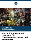 Cover: Labor fuer Signale und Systeme fuer Telekommunikation und Netzwerke - Verlag Unser Wissen