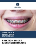 Cover: Friktion in Der Kieferorthopaedie - Verlag Unser Wissen