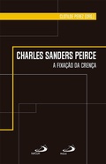 Abbildung von: Charles Sanders Peirce - A Fixação da Crença - Paulus Editora