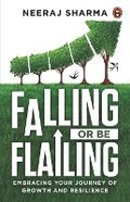 Cover: Falling or Be Flailing - Unknown