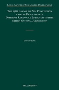 Abbildung von: The 1982 Law of the Sea Convention and the Regulation of Offshore Renewable Energy Activities within National Jurisdiction - Martinus Nijhoff