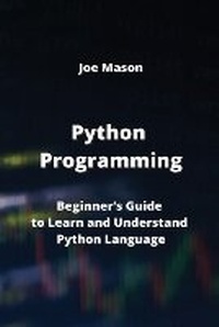 Enlarge image Cover: Python Programming - Joe Mason