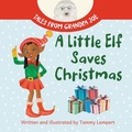 Cover: A Little Elf Saves Christmas - Tammy Lempert