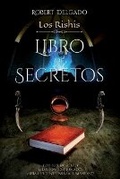 Cover: Los Rishis y el Libro de Secretos - Robert Delgado