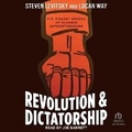 Cover: Revolution and Dictatorship - Tantor Audio
