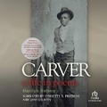 Cover: Carver - Recorded Books, Inc.
