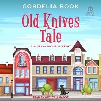 Enlarge image Cover: Old Knives Tale - Tantor Audio