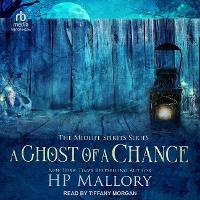 Enlarge image Cover: A Ghost of a Chance - Tantor Audio