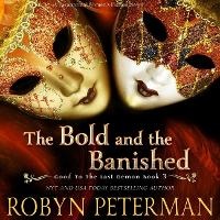Enlarge image Cover: The Bold and the Banished - Robyn Peterman