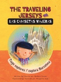 Cover: The Traveling Jerseys/ Las Camisetas Viajeras - Amalfi Press
