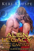 Cover: Alien Legacy: The Empath (Ancient Aliens Descendants, #1) - StarChance Publications