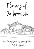 Bild: Flavors of Dubrovnik: A Culinary Journey Through the Pearl of the Adriatic - Clock Street Books