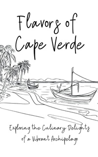 Abbildung von: Flavours of Cape Verde - Clock Street Books