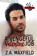 Cover: The Vengeful Valentine Job (The Brothers Grime, #4) - Z.A. Maxfield