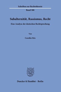 Abbildung von: Subalternität, Rassismus, Recht. - Duncker & Humblot