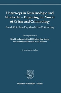 Bild: Unterwegs in Kriminologie und Strafrecht - Exploring the World of Crime and Criminology. - Duncker & Humblot