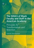 Cover: The SOULS of Black Faculty and Staff in the American Academy - Palgrave Macmillan