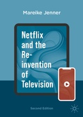 Cover: Netflix and the Re-invention of Television - Palgrave Macmillan