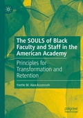 Cover: The SOULS of Black Faculty and Staff in the American Academy - Palgrave Macmillan