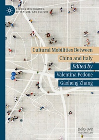 Abbildung von: Cultural Mobilities Between China and Italy - Palgrave Macmillan