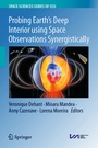 Cover: Probing Earth's Deep Interior using Space Observations Synergistically - Springer