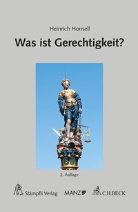 Abbildung von: Was ist Gerechtigkeit? - Stämpfli Verlag