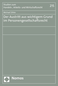 Abbildung von: Der Austritt aus wichtigem Grund im Personengesellschaftsrecht - Nomos
