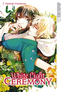 Abbildung von: White Light Ceremony, Band 03 - TOKYOPOP GmbH