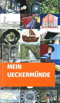 Abbildung von: MEIN UECKERMÜNDE - Akademie der Künste, Berlin