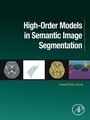 Cover: High-Order Models in Semantic Image Segmentation - Academic Press