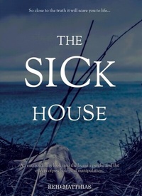 Abbildung von: Sick House - Distributed By Ingram Spark