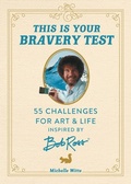 Cover: This Is Your Bravery Test - Running Press
