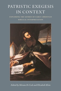 Enlarge image Cover: Patristic Exegesis in Context - The Catholic University of America Press