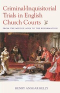 Cover: Criminal-Inquisitorial Trials in English Church Trials - The Catholic University of America Press