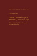 Cover: Canon Law in the Age of Reforms (c. 1100 to C. 1150) - The Catholic University of America Press