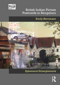 Abbildung von: British Indian Picture Postcards in Bengaluru - Taylor & Francis